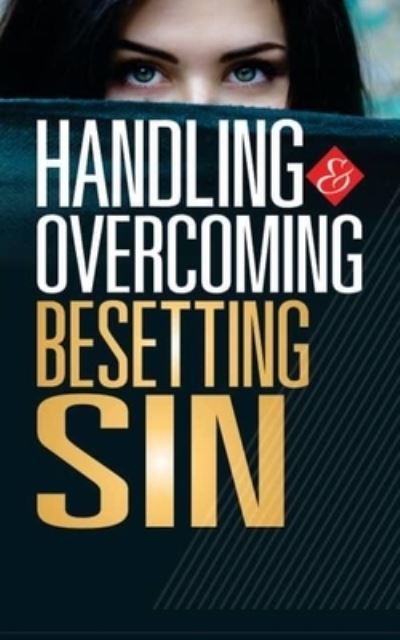 Cover for Dayo St John · Handling &amp; Overcoming Besetting Sin (Paperback Book) (2019)