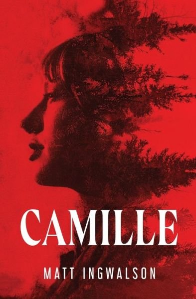 Cover for Matt Ingwalson · Camille (Taschenbuch) (2019)