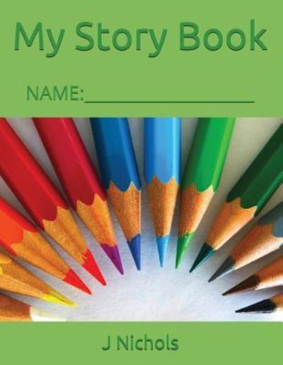 Cover for J Nichols · My Story Book (Pocketbok) (2018)