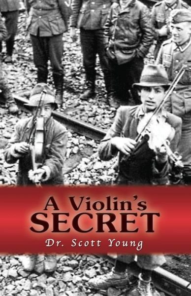 Cover for Scott Young · A Violin's Secret (Pocketbok) (2018)