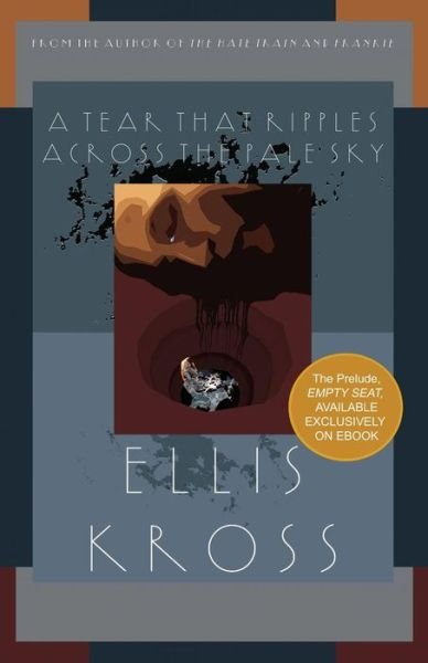 Cover for Ellis Kross · A Tear That Ripples Across The Pale Sky (Pocketbok) (2018)