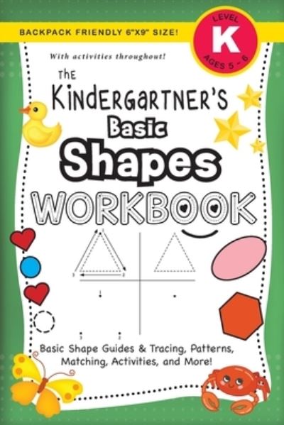 Cover for Lauren Dick · The Kindergartner's Basic Shapes Workbook (Paperback Book) (2020)