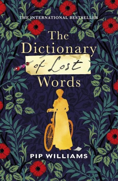 Cover for Pip Williams · The Dictionary of Lost Words: The International Bestseller (Innbunden bok) (2021)