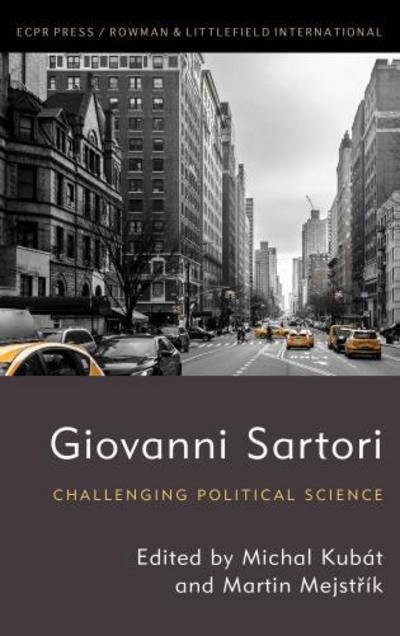 Cover for Michal Kub?t · Giovanni Sartori: Challenging Political Science (Paperback Book) (2019)