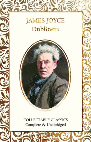 Cover for James Joyce · Dubliners - Flame Tree Collectable Classics (Hardcover Book) [New edition] (2020)