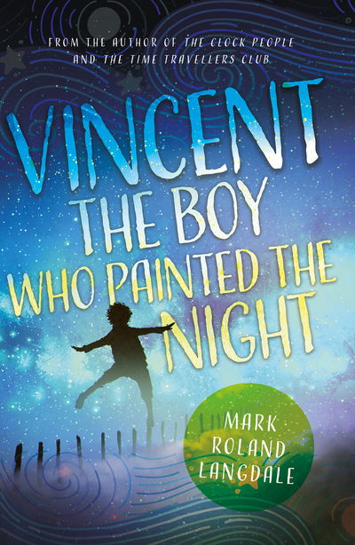 Cover for Mark Roland Langdale · Vincent - The Boy Who Painted the Night (Paperback Book) (2019)