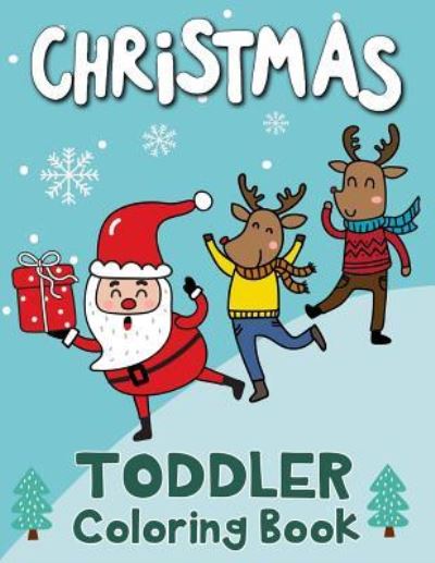 Cover for K Imagine Education · Christmas Toddler Coloring Book (Paperback Book) (2018)