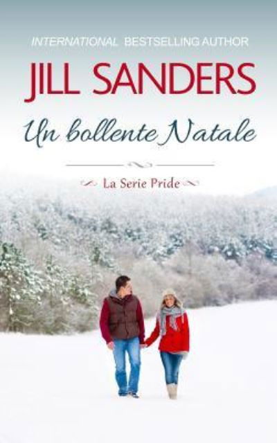 Cover for Jill Sanders · Un bollente Natale (Paperback Book) (2018)