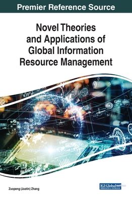 Cover for Novel Theories and Applications of Global Information Resource Management (Innbunden bok) (2019)