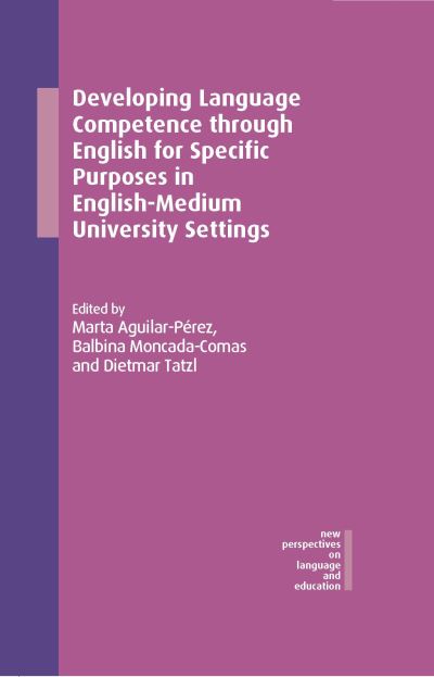 Cover for Developing Language Competence through English for Specific Purposes in English-Medium University Settings - New Perspectives on Language and Education (Innbunden bok) (2024)
