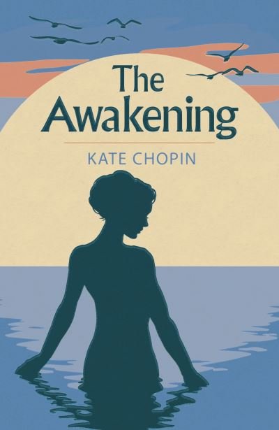 Cover for Kate Chopin · The Awakening - Arcturus Classics (Pocketbok) (2022)