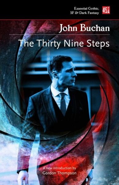 Cover for John Buchan · The Thirty-Nine Steps - Essential Gothic, SF &amp; Dark Fantasy (Pocketbok) (2021)