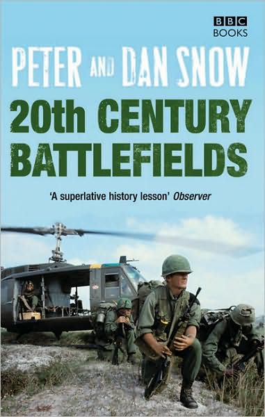 Cover for Dan Snow · 20th Century Battlefields (Paperback Book) (2008)