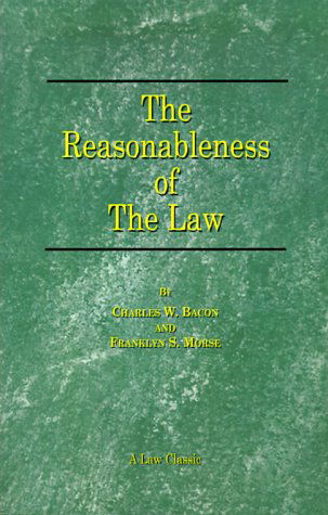 Cover for Franklyn S. Morse · The Reasonableness of the Law (Paperback Book) (2000)