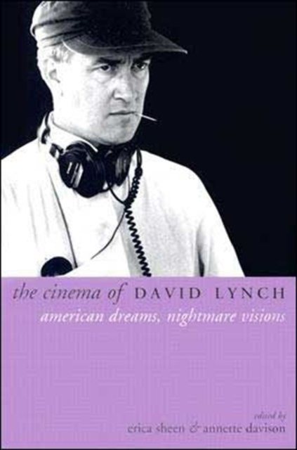 Cover for Erica Sheen · The Cinema of David Lynch (Hardcover Book) (2004)