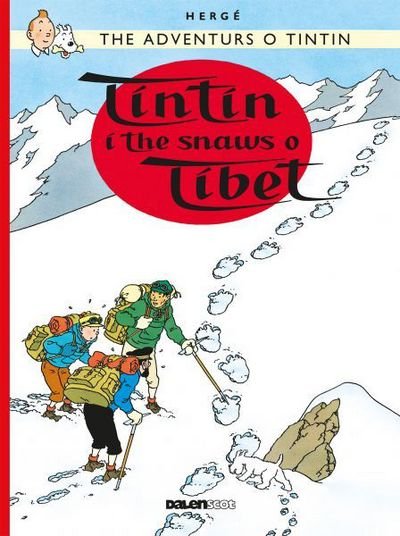 Cover for Susan Herge · Tintin i the Snaws o Tibet - Tintin in Scots (Paperback Book) (2017)