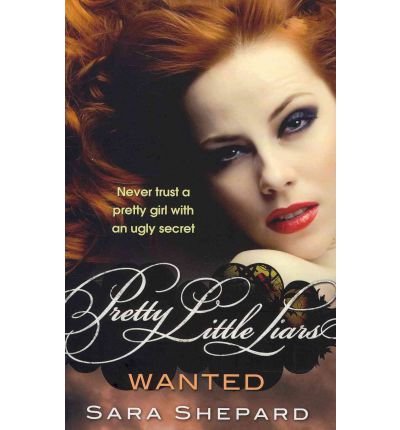 Cover for Sara Shepard · Wanted: Number 8 in series - Pretty Little Liars (Paperback Bog) (2011)