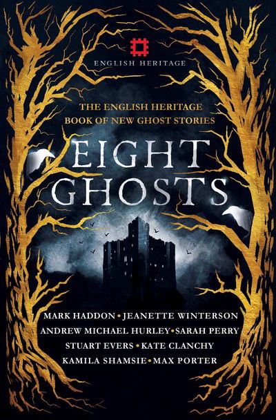 Cover for Naomi Alderman · Eight Ghosts: The English Heritage Book of New Ghost Stories (Paperback Book) (2018)