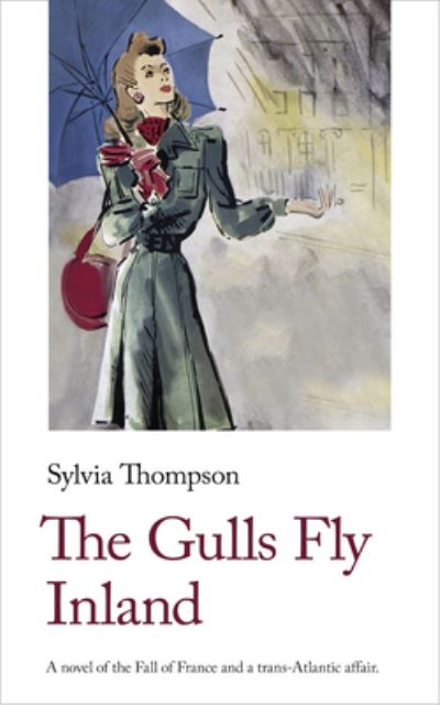 Cover for Sylvia Thompson · The Gulls Fly Inland - Handheld World War 2 Classics (Paperback Book) (2024)