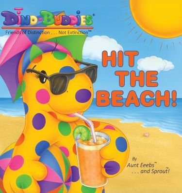 Cover for Aunt Eeebs · Hit The Beach! (Innbunden bok) (2015)