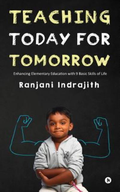 Cover for Ranjani Indrajith · Teaching Today for Tomorrow (Paperback Book) (2017)