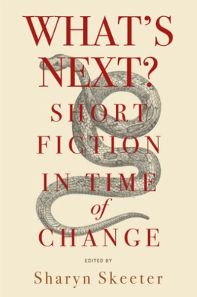 Cover for Sharyn Skeeter · What's Next? Short Fiction in Time of Change (Paperback Book) (2023)