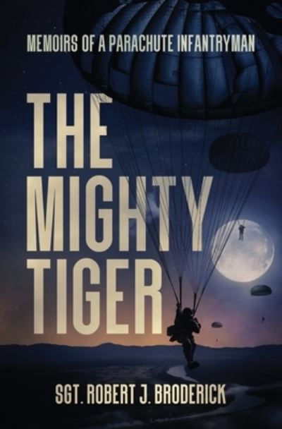 Cover for Robert J. Broderick · Mighty Tiger (Book) (2022)