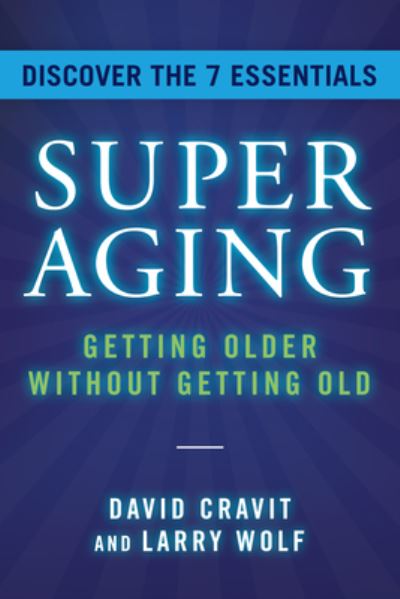 Cover for David Cravit · SuperAging (Hardcover Book) (2023)