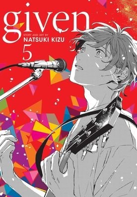 Cover for Natsuki Kizu · Given, Vol. 5 - Given (Taschenbuch) (2021)