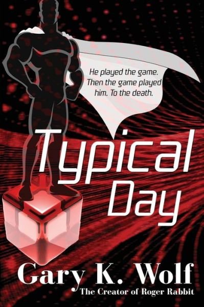 Typical Day - Gary K Wolf - Bøger - CreateSpace Independent Publishing Platf - 9781975941864 - 30. august 2017