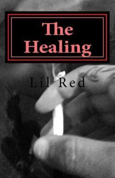 Cover for Lil Red · The Healing (Taschenbuch) (2017)