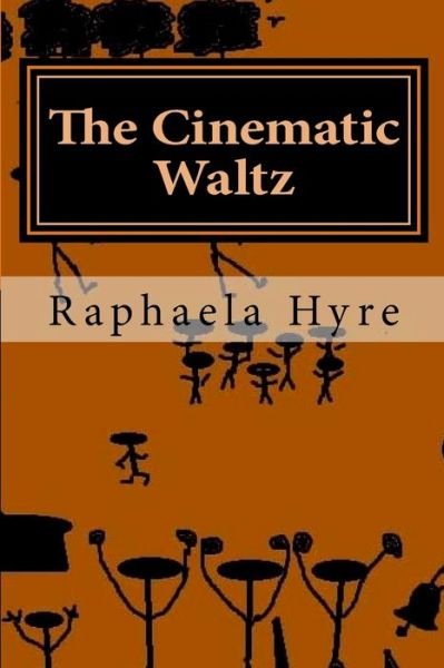 Cover for Vevine Goldson · The Cinematic Waltz (Paperback Book) (2018)