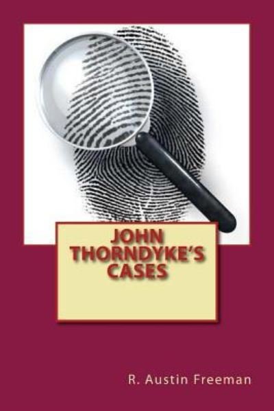 Cover for Jv Editors · John Thorndyke's Cases (Paperback Bog) (2018)