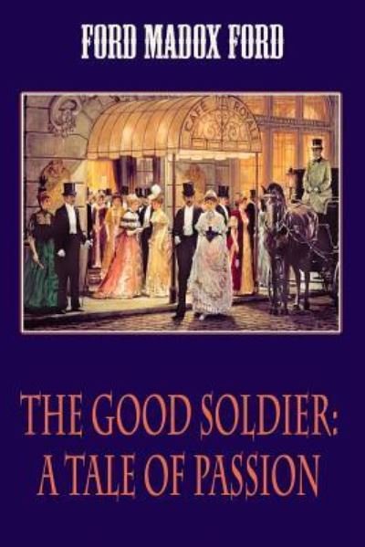 Cover for Ford Madox Ford · The Good Soldier (Paperback Bog) (2018)