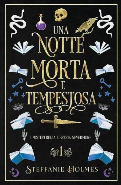 Cover for Steffanie Holmes · Notte Morte e Tempestosa (Book) (2023)
