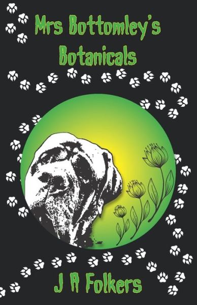 Cover for Julie Folkers · Mrs Bottomley's Botanicals (Paperback Bog) (2022)