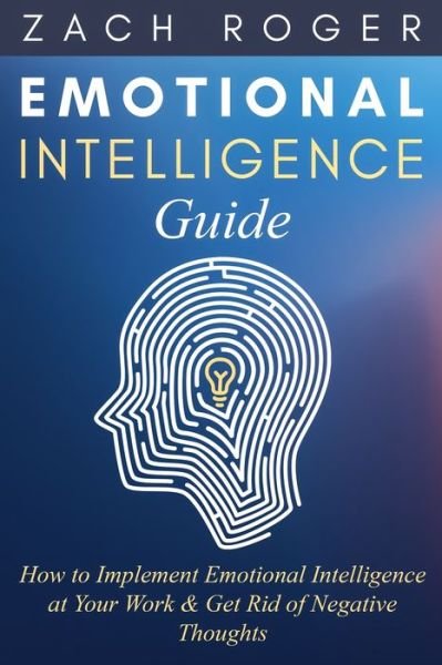 Cover for Zach Roger · Emotional Intelligence Guide (Taschenbuch) (2019)