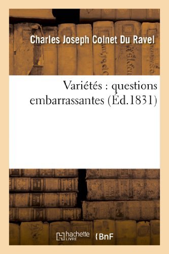 Cover for Colnet Du Ravel-c · Variétés: Questions Embarrassantes (Paperback Bog) [French edition] (2013)