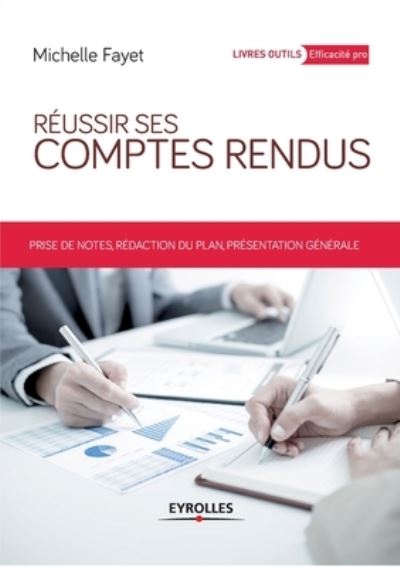 Cover for Michelle Fayet · Reussir ses comptes rendus (Paperback Book) (2017)