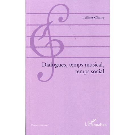Cover for Leiling Chang Melis · Dialogues, temps musical, temps social (Paperback Book) (2020)