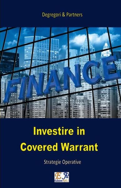 Cover for Degregori &amp; Partners · Investire in covered warrant (Paperback Book) (2016)