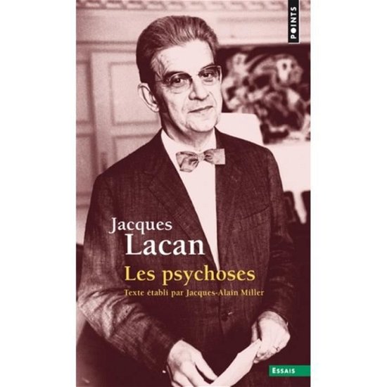 Cover for Jacques Lacan · Les psychoses 1955-1956 (Paperback Book) (2018)