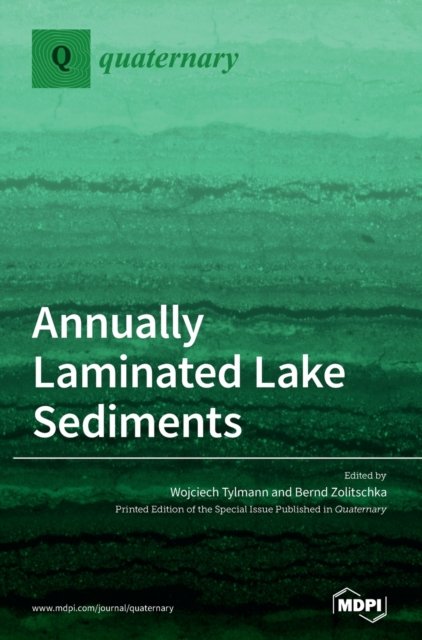 Cover for Wojciech Tylmann · Annually Laminated Lake Sediments (Hardcover Book) (2020)