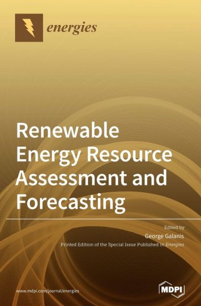Cover for George Galanis · Renewable Energy Resource Assessment and Forecasting (Hardcover Book) (2020)