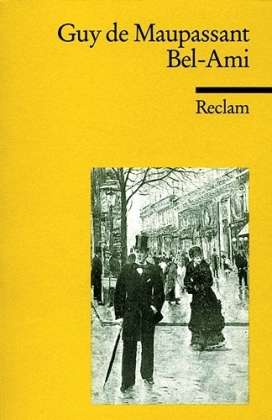Cover for Guy Maupassant · Reclam UB 09686 Maupassant.Bel-Ami (Book)