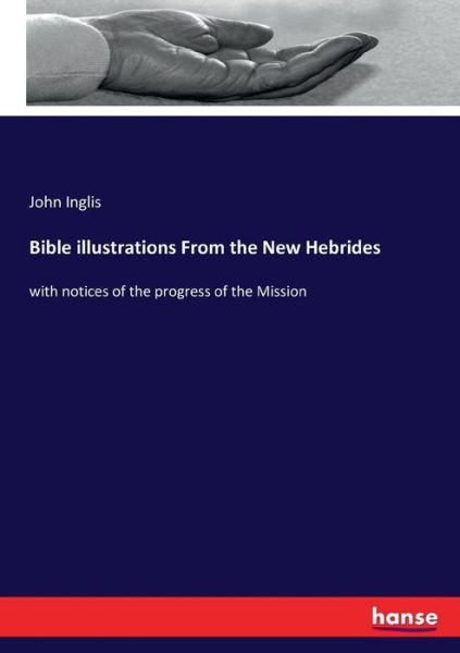 Cover for Inglis · Bible illustrations From the New (Book) (2017)