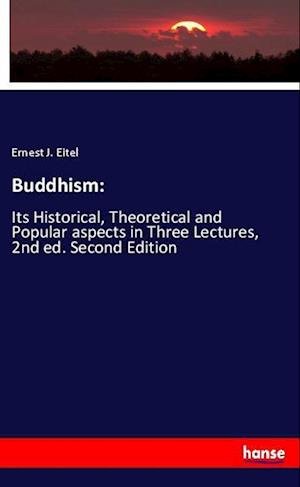 Cover for Eitel · Buddhism: (Book)