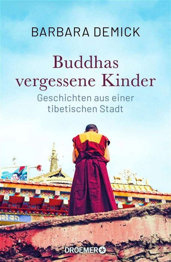 Cover for Barbara Demick · Buddhas vergessene Kinder (Hardcover Book) (2021)