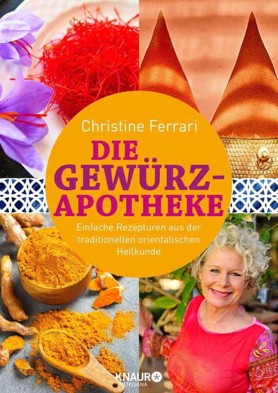 Die Gewürz-Apotheke - Christine Ferrari - Kirjat - Knaur MensSana HC - 9783426658864 - keskiviikko 1. syyskuuta 2021