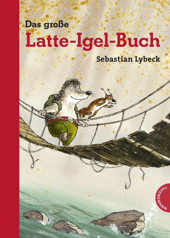 Das große Latte-Igel-Buch - Lybeck - Bøker -  - 9783522183864 - 